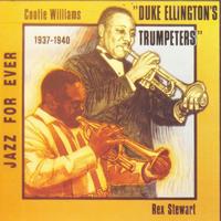 Cootie Williams, Rex Stewart - Duke Ellington's Trumpeters (1937-1940)