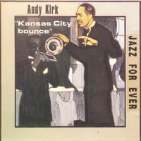 Andy Kirk - Kansas City Bounce (1936-1940)