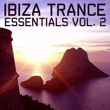 Various Artists - Ibiza Trance Essentials 2