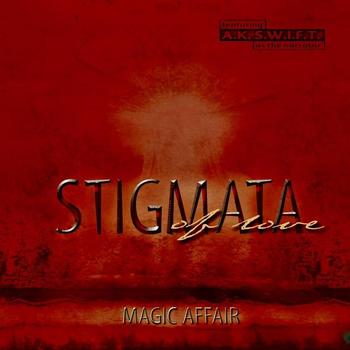 Magic Affair - Stigmata (of Love)