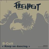 B-cult - Keep on dancing