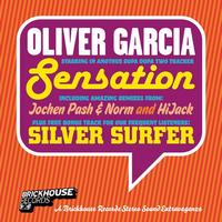 Oliver Garcia - Sensation  Silver Surfer