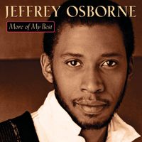 Jeffrey Osborne - More of My Best