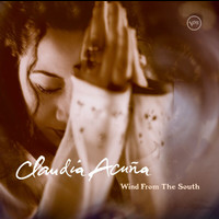 Claudia Acuna - Wind From The South