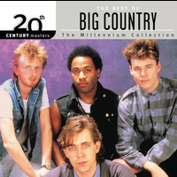 Big Country - 20th Century Masters: The Millennium Collection: Best Of Big Country