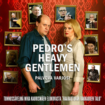 Pedro's Heavy Gentlemen - Palvova varjosi