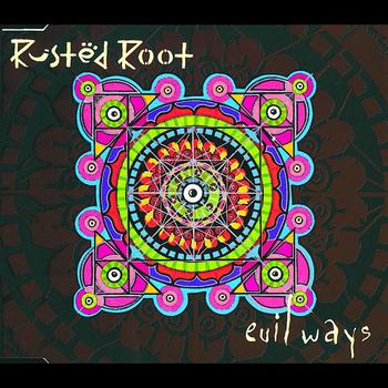 Rusted Root - Evil Ways