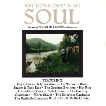 Various Artists - Way Down In My Soul: Best Of Sugar Hill Gospel