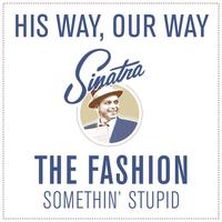 The Fashion - Somethin' Stupid