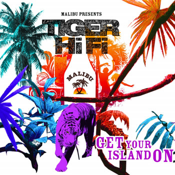 Tiger Hifi - Get Your Island On