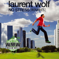 Laurent Wolf - No Stress