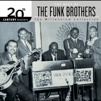 The Funk Brothers - 20th Century Masters The Millennium Collection The Best Of The Funk Brothers