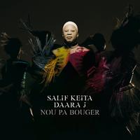 Salif Keita - Nou Pas Bouger