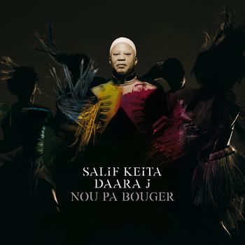 Salif Keïta - Nou Pas Bouger