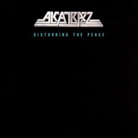 Alcatrazz - Disturbing The Peace