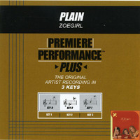 Zoegirl - Premiere Performance Plus: Plain