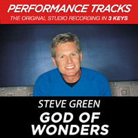 Steve Green - God Of Wonders (Performance Tracks)
