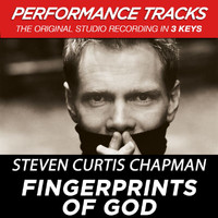 Steven Curtis Chapman - Fingerprints Of God (Performance Tracks)