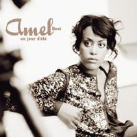 Amel Bent - Un Jour D'Eté