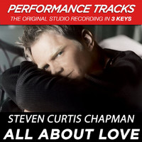 Steven Curtis Chapman - All About Love (Performance Tracks)