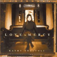 Kathy Troccoli - Love And Mercy