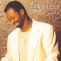 Larnelle Harris - First Love