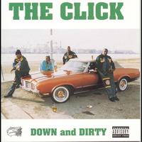 The Click - Down And Dirty (Explicit)