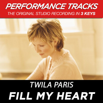 Twila Paris - Fill My Heart (Performance Tracks)