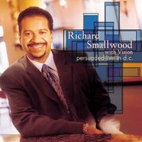 Richard Smallwood with Vision - Persuaded