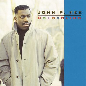 John P. Kee - Colorblind
