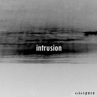 Intrusion - Intrusion / Reflection