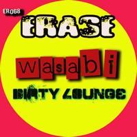 Wasabi - Dirty Lounge
