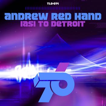 Andrew Red Hand - Iasi to Detroit
