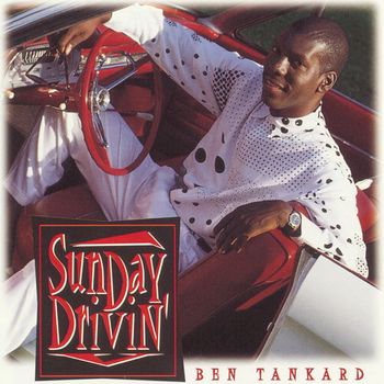 Ben Tankard - Sunday Driving