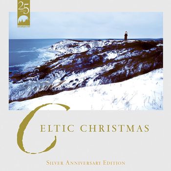 Various Artists - Celtic Christmas (Silver Anniversary Edition)