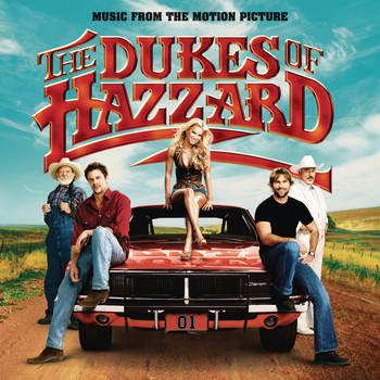 The Dukes Of Hazzard (Motion Picture Soundtrack) - The Dukes Of Hazzard (Music From The Motion Picture)