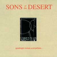 Sons Of The Desert - Goodnight Noises Everywhere