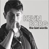Kevin Borg - The Last Words