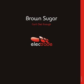 Brown Sugar - Can't get enough