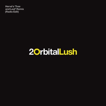Orbital - Lush (12" Version)