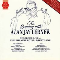 Alan Jay Lerner - An Evening with Alan Jay Lerner (Highlights)