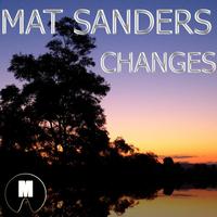 Matt Sanders - Changes