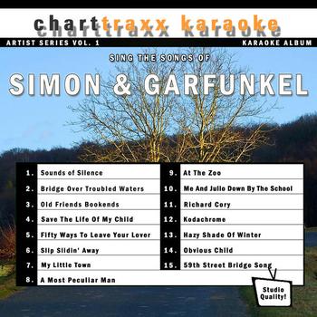 Charttraxx Karaoke - Artist Series Vol. 1 - Sing The Songs Of Simon & Garfunkel