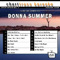 Charttraxx Karaoke - Artist Series Vol. 4 - Sing The Songs of Donna Summer