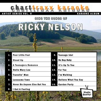 Charttraxx Karaoke - Artist Series Vol. 8 - Sing The Songs of Ricky Nelson