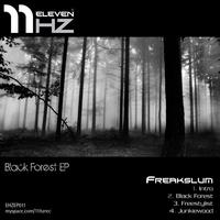 Freakslum - Black Forest