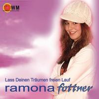 Ramona Fottner - Lass Deinen Träumen Freien Lauf
