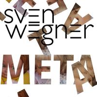 Sven Wegner - Meta EP