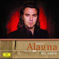 Roberto Alagna - Roberto Alagna : Bel Canto