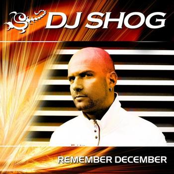 DJ Shog - Remember December